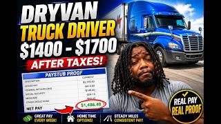 Dry Van Truck Driver Takes Home $1,400 - $1,700 After Taxes / REAL PAYSTUB PROOF