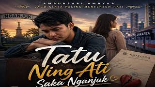 Download lagu Tatu Ning Ati Saka Nganjuk