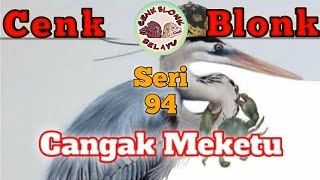 Cenk Blonk Seri 94. Cangak Meketu