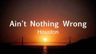 Ain't Nothing Wrong (Houston Cover) - Paolo Valera *Audio Only*