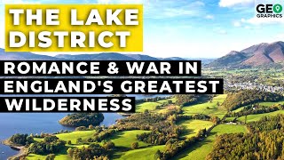The Lake District: Romance and War in England's Greatest Wilderness