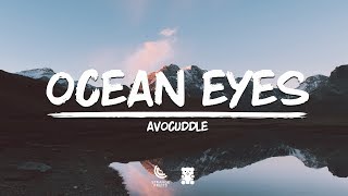 Avocuddle - Ocean Eyes (Lyrics) Resimi