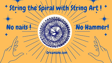 DIY SPIRAL String Art without Nails and Hammer ! Math STEM Activity Stringing Tutorial  greamake.com