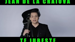 Jean de la Craiova - Te Iubeste  [Oficial Video] 2017 chords