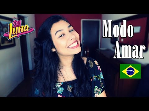 SOU LUNA 3 - MODO AMAR Em Português (Versão By Bru Paranhos)