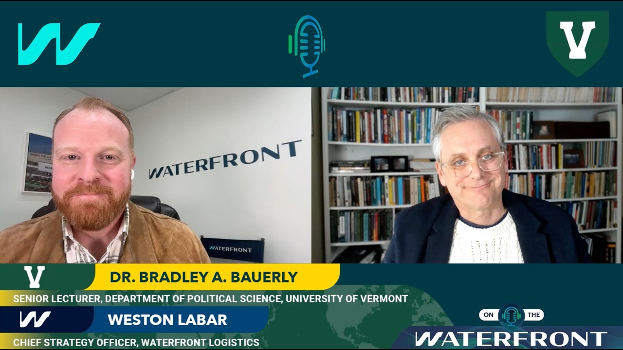 On The Waterfront Podcast, Waterfront Logistics, with Weston LaBar   Episode Fifteen   Dr  Bauerly