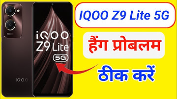 iqoo z9 lite 5g hanging problem solution/ iqoo z9 lite 5g hang karta hai kya kare