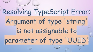Resolving TypeScript Error: Argument of type 
