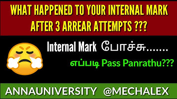 WHAT HAPPENED TO INTERNAL MARKS AFTER 3 ATTEMPTS | HOW TO CLEAR AFTER 3 ATTEMPTS | ANNAUNIVERSITY |