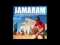 Jamaram  shout it from the rooftops 2008  shout it from the rooftops