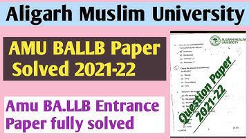 AMU BALLB Entrance Paper Solution 2021-22 amu BALLB Entrance Paper 2021 AMU BALLB Question Paper2021