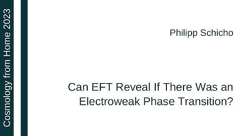 Philipp Schicho | Can EFT Reveal If There Was an Electroweak Phase Transition?