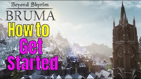 Skyrim Special Edition - How to start BEYOND SKYRIM BRUMA MOD in Skyrim SE! Beyond Skyrim Bruma