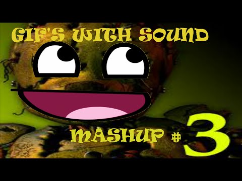 gif's-with-sound-mashup-compilation-#3-(fnaf-edition)