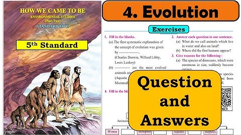 4. Evolution | Question answers | EVS 2 | Standard 5 | Maharashtra State Board