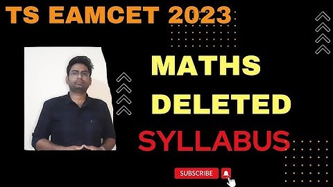 TS EAMCET 2023|EAMCET 2023 Maths Deleted syllabus|EAMCET DELETED SYLLABUS