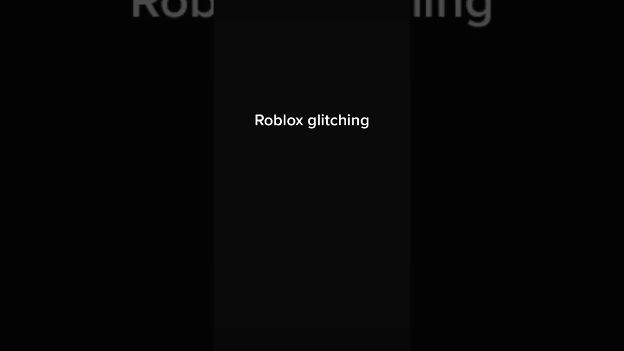 Roblox is glitching…