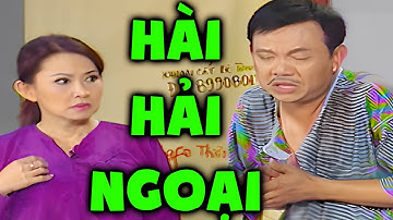 Hài Hải Ngoại | Chí Tài, Trang Thanh Lan Khiến Khán Giả Cười Chảy Nước Mắt | Hài Hay Nhất