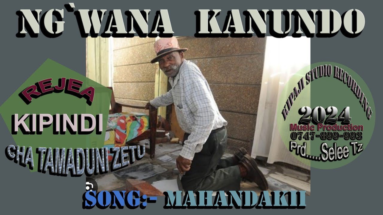 NG'WANA  KANUNDO_SONG_MAHANDAKI_OFFICIAL MUSIC VIDEO_YOUTUBE ONLINE