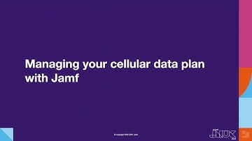 Managing your cellular data plan with Jamf | JNUC 2021