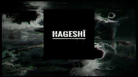 Hageshī - Dissonance