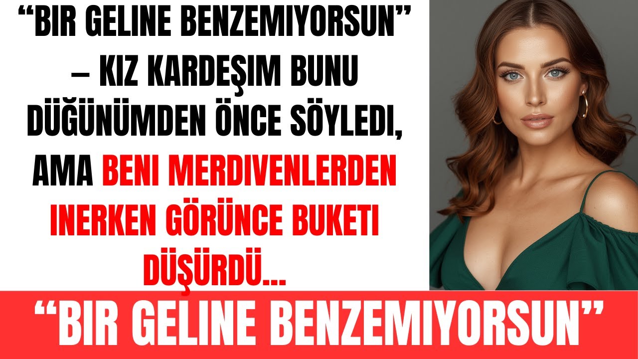 Kız kardeşim bunu düğünümden önce söyledi, ama beni merdivenlerden inerken görünce buketi düşürdü.