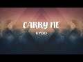 Kygo - Carry Me Lyrics
