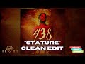 Masicka - Stature (438 The Album) (TTRR Clean Version) PROMO