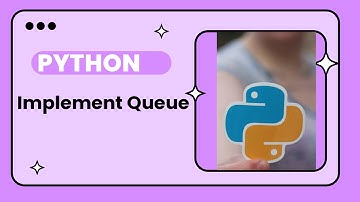 Implement queue using python | List | Collection deque | queue Queue