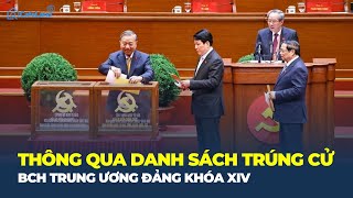CHÍNH THỨC thông qua danh sách TRÚNG CỬ BCH Trung ương Đảng khóa XIV | CafeLand