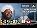 Manzil Dua || منزل Cure and Protection from Black Magic || Sheikh Noreen Muhammed Siddiq || usufiza