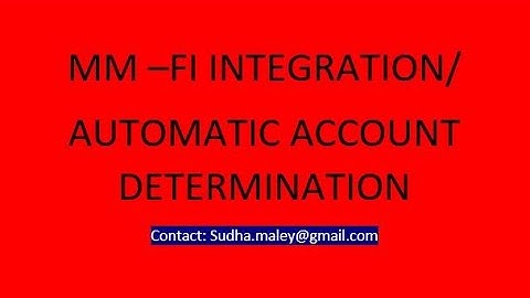 MM - FI INTEGRATION/ AUTOMATIC ACCOUNT DETERMINATION