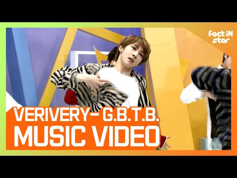 [팩트M/V] VERIVERY(베리베리) - G.B.T.B.