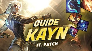 GUIDE KAYN - BUILD, RUNES & COMBOS 💥(Ft Patch - GRANDMASTER)