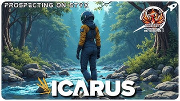 Icarus S1E1 | Prospecting on Styx | Survival Gameplay