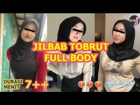 KUMPULAN JILBAB TOBRUT FULL BODY GOYANG HOT DURASI LAMA