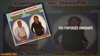 Video thumbnail of "Carlos Ribeiro, Maria Celeste - Sou Português Emigrante"