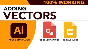 Adding Vectors to Google Drawing and Google Slides | 100% Working