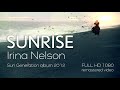 Ирина Нельсон (Irina Nelson) — Sunrise (Official Music Video)