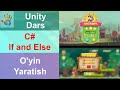 If and Else in Unity C# - Shartlar - Ўзбекча Unity Дарси - Dars 15