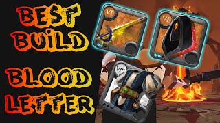 Best Build BloodLetter.