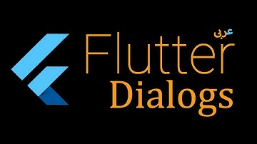37- Flutter Full Screen Dialog (Arabic)