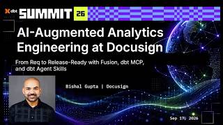 AI-augmented analytics engineering at DocuSign: dbt v2, dbt MCP, and agent skills