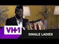 Single Ladies + Fashion Breakdown + Season 3 Episode 5 + VH1
