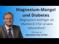 Magnesium-Mangel als Vorstufe zu Diabetes. Jetzt handeln und vorbeugen - Uwe Gröber