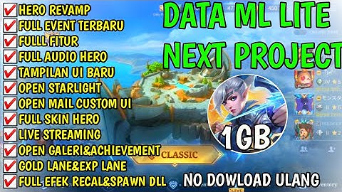 DATA ML LITE 1GB FULL EVENT PATCH FLORYN NEXT PROJECTSFULL FITUR