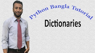 Python Bangla Tutorials 32 : Dictionaries