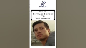 VLSI MEME -  Life of Software Engineer Vs VLSI Engineer | Best VLSI Training | www.vlsiforall.com