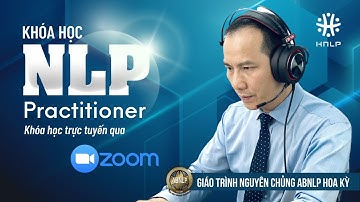 NLP PRACTITIONER- HUẤN LUYỆN TRỰC TUYẾN