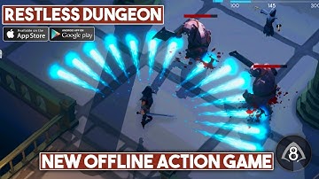 RESTLESS DUNGEON Gameplay Android / iOS - Nice New Offline Action Slasher Mobile